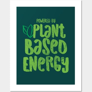 Veganism Plant Based Energy Posters and Art